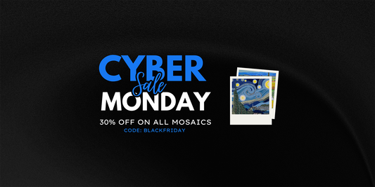 Cyber Monday Delight – 30% Off On All Mosaics